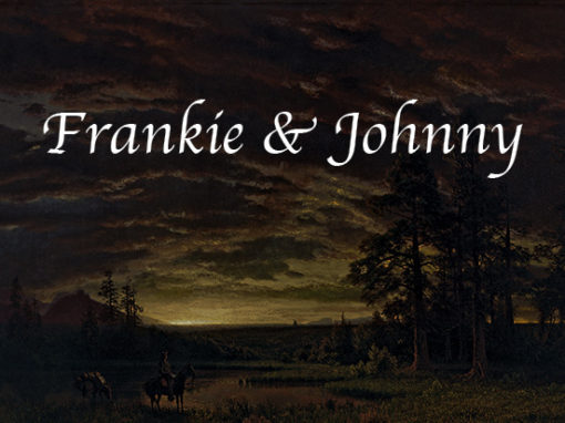 Frankie and Johnny