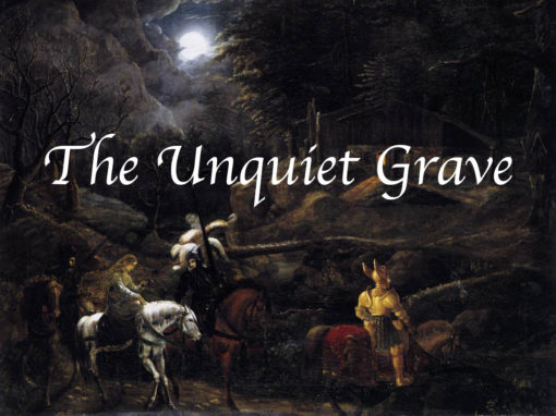 The Unquiet Grave